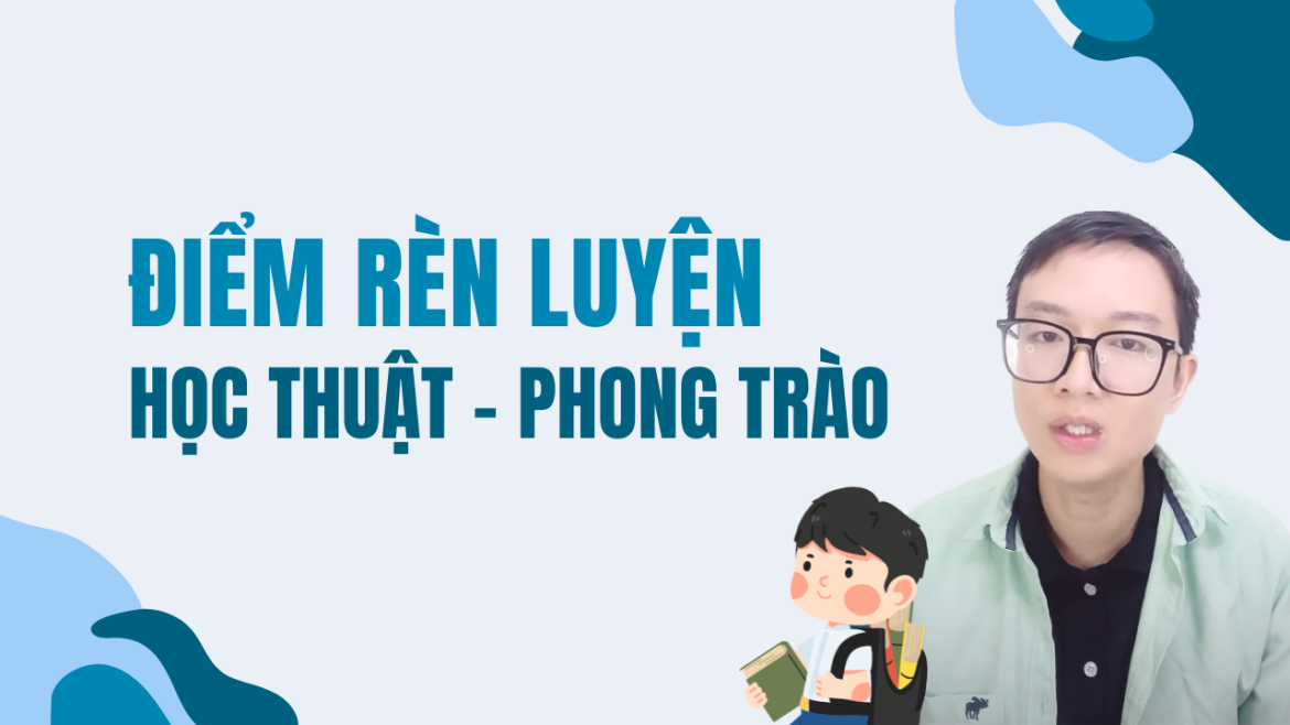 Phân Biệt Điểm Rèn Luyện Học Thuật & Phong Trào